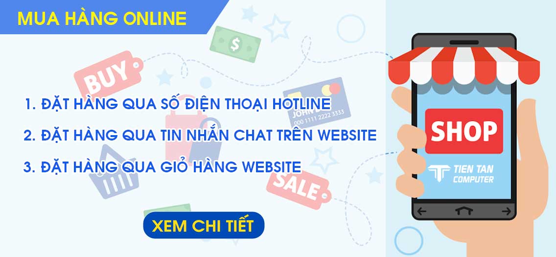 Hướng dẫn mua hàng Online tại Máy tính Tiến Tân