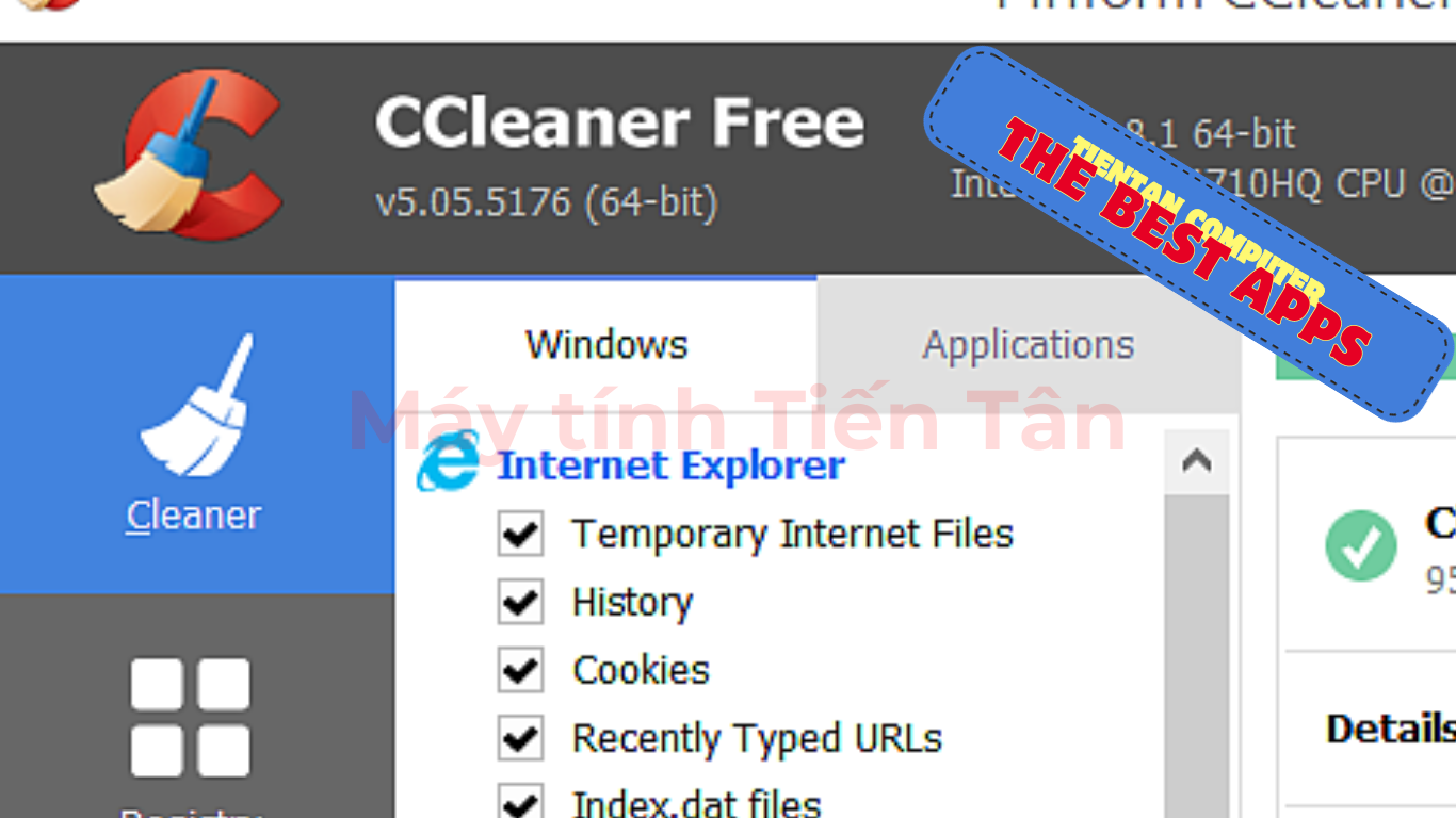 Phần mềm Piriform CCleaner dọn rác máy tính được ưa chuộng nhất